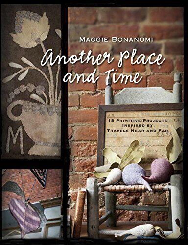 Another Place and Time by Designer Maggie Bonanomi