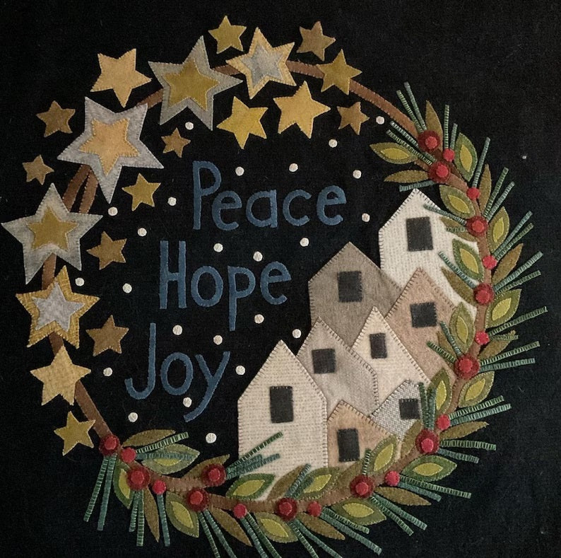 Peace Hope and Joy Wool Applique Pattern by Lucinda Shattuck ...