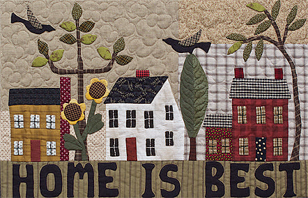 Home is Best Pattern by Norma Whaley