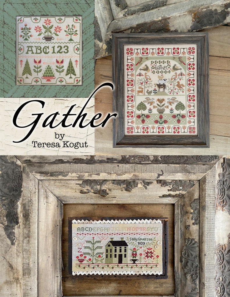 Gather Book by Teresa Kogut - 3 Designs - Pattern and Floss Kit Options Available